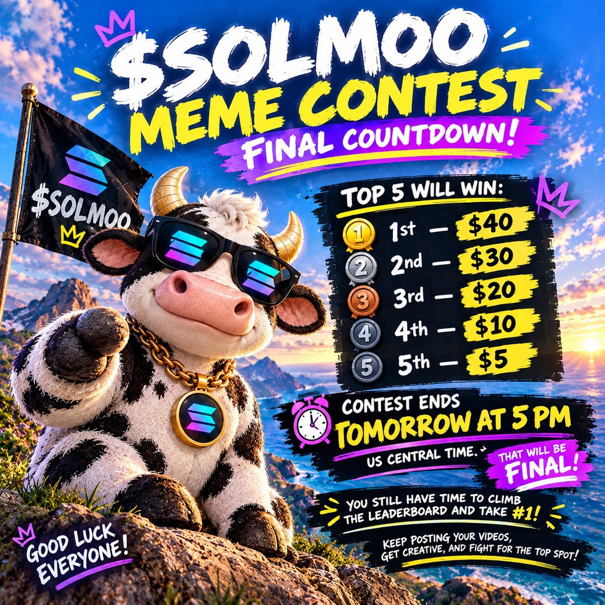 SOLMOOsvj's tweet photo. 🐮🔥 $SOLMOO MEME CONTEST — FINAL COUNTDOWN! 🔥🐮

The TOP 5 will WIN:

🥇 1st — $40
🥈 2nd — $30
🥉 3rd — $20
4️⃣ 4th — $10
5️⃣ 5th — $5

⏰ THE CONTEST ENDS TOMORROW AT 5 PM US CENTRAL TIME.

That will be FINAL. 🏆

📊 HOW WINNERS ARE RANKED:
Your overall performance matters — LIKES, COMMENTS & VIEWS.

❤️ LIKES ARE WEIGHTED MORE THAN VIEWS.

So don’t just chase views. If you have 10,000 views but very few likes, someone with fewer views but WAY more likes can still rank above you.

Everything counts, so keep pushing until the deadline!

🔥 You still have time to climb the leaderboard and take #1.

🐮 Who’s taking the top spot?

The tg is here join the community https://t.co/vpmJSuUsmS