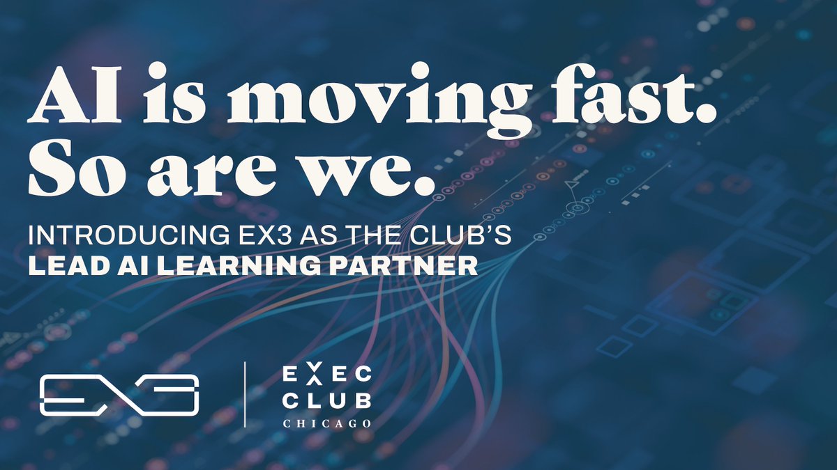 ExecClubChicago's tweet photo. AI is moving fast. So are we.

We’re proud to name EX3 our Lead AI Learning Partner — helping Chicago’s business community start putting AI to work.

Practical learning. Real work. What’s next. 👇
https://t.co/aDqC6Yqu8P

#LeadershipChicagoStyle #ChicagoBusiness https://t.co/a0x2KW2BaI