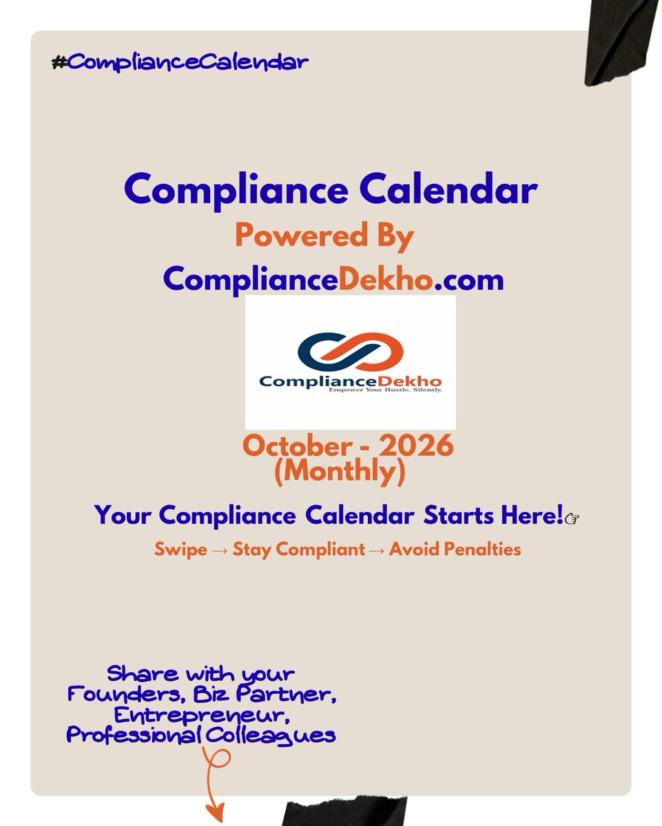 compliancedekho's tweet photo. 📅 #October2026 #Compliance #Calendar | Key #GST, #PF/ESIC, #Tax & #ROC #filings #Dates
#TDS #TCS #MCA #MSME #TaxAudit #ITR #Incometax #MonthlyCalendar #Duedates #Extension #CBDT #Incometaxact #Incometaxrules #CompaniesAct2013 #GSTAct https://t.co/z9vg3QyYAQ