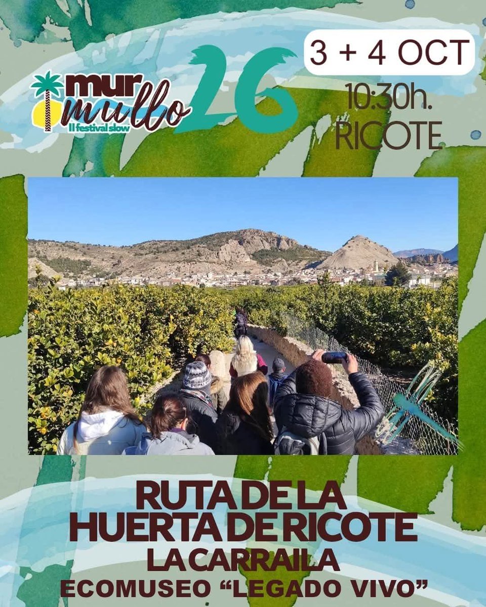 laCarraila's tweet photo. 🌿 LA RUTA DE LA HUERTA DE RICOTE EN EL MURMULLO FESTIVAL SLOW 2026 🌿

📅 Sábado y domingo, 03-04/10/2026
⏰ 10:30-12:30 h

🌱 SOMOS VALLE DE RICOTE - made locally...

#valledericote https://t.co/B2eW6KRPwM