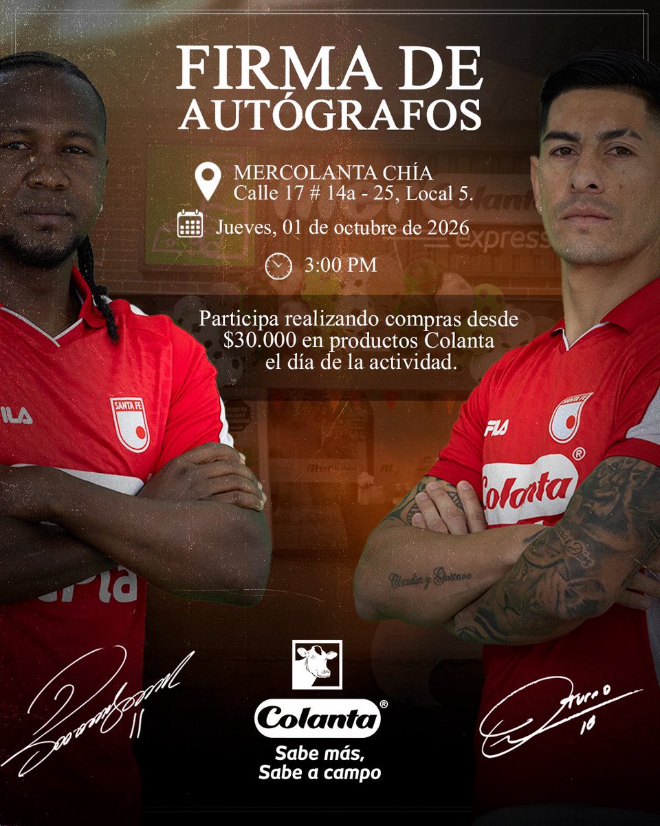SantaFe's tweet photo. ¡Acompáñanos mañana junto a Hugo Rodallega y el Turro Olivera 🦁 en el Mercolanta de Chía!

✔️Para ser parte de la firma de autógrafos debes realizar compras desde $30.000 en productos @ColantaOficial el día de la actividad.

¡Te esperamos desde las 3:00 p.m. 🇮🇩! https://t.co/7a1GPxSL8w