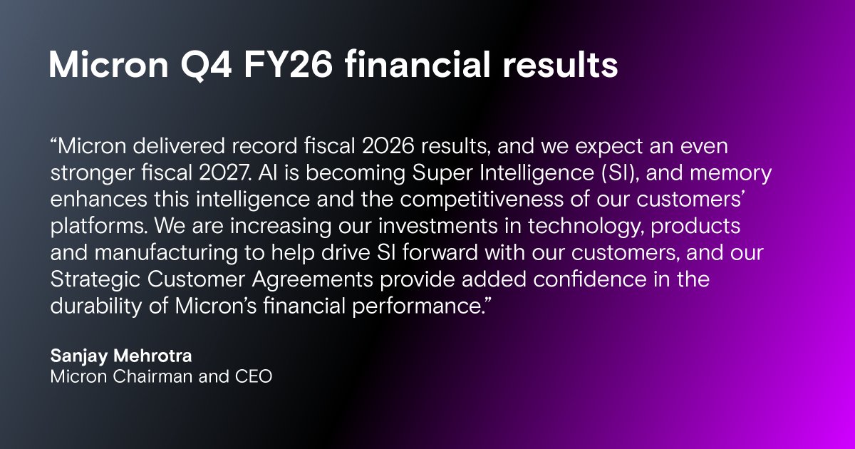 MicronTech's tweet photo. Today, Micron reported our Q4 FY26 financial results. Learn 
more: https://t.co/clDt35cWji https://t.co/dJcrfGiU90