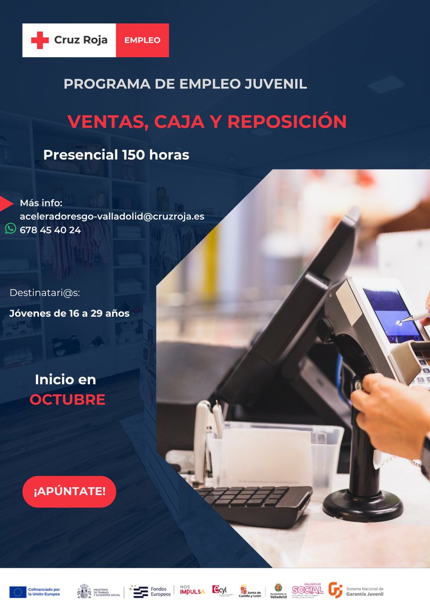 cruzrojava's tweet photo. Plan de Empleo de Cruz Roja
📢📢 ¡¡¡Últimas plazas!!! Curso de 'Ventas, caja y reposición'
✏️ ¡apúntate en aceleradoresgo-valladolid@cruzroja.es! 

Programa PEJ. Proyecto #AceleradoresGo financiado por el FSE, @empleogob @empleojcyl @jcyl @AyuntamientoVLL
@garantia_juv https://t.co/mmsfyBvKAN