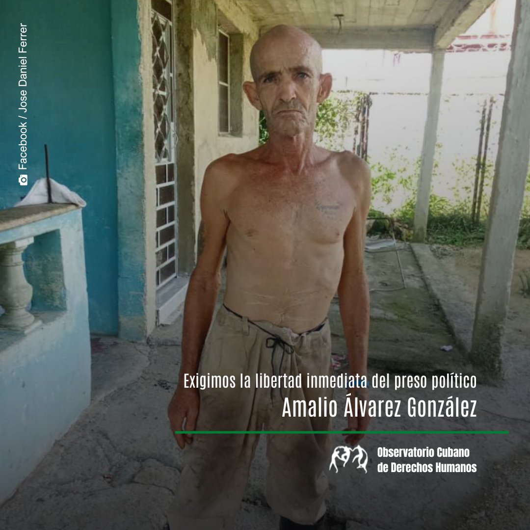 observacuba's tweet photo. El deterioro de la salud del preso político del 11J Amalio Álvarez González volvió a quedar en evidencia durante un reciente pase fuera de prisión. Según denuncias de familiares y activistas, se encuentra muy delgado y presenta fuertes dolores en las piernas y el abdomen.

Amalio cumple una condena de 15 años de privación de libertad en el Combinado del Este, en La Habana. Su estado de salud ha generado alertas anteriores por trastornos psiquiátricos y falta de acceso adecuado al tratamiento y los medicamentos que necesita.

El OCDH exige una evaluación médica inmediata, atención especializada y garantías para proteger su salud e integridad, así como su liberación inmediata.

Fuentes: ICLEP y publicación de José Daniel Ferrer.
