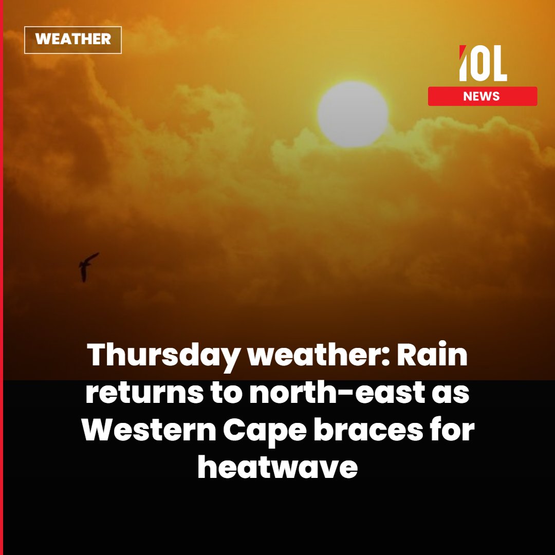 IOL's tweet photo. Thursday’s forecast brings rain and thunderstorms to the north-east, including parts of Limpopo, Mpumalanga and KwaZulu-Natal, while the Western Cape interior turns hot to very hot.
Read on https://t.co/LHs7GKSKBY
#WeatherSA #SAWS #WesternCape https://t.co/3d3dW5hfVY