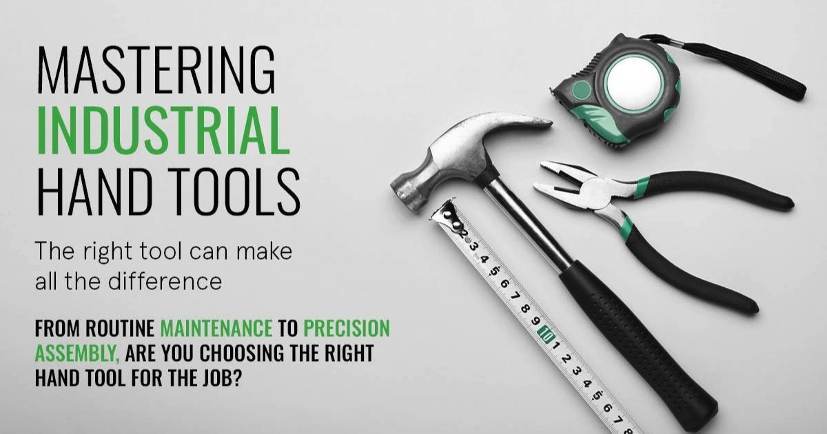 An advertisement banner reading 'MASTERING INDUSTRIAL HAND TOOLS' with the subtext 'The right tool can make all the difference' alongside images of a tape measure, hammer, pliers, and ruler.