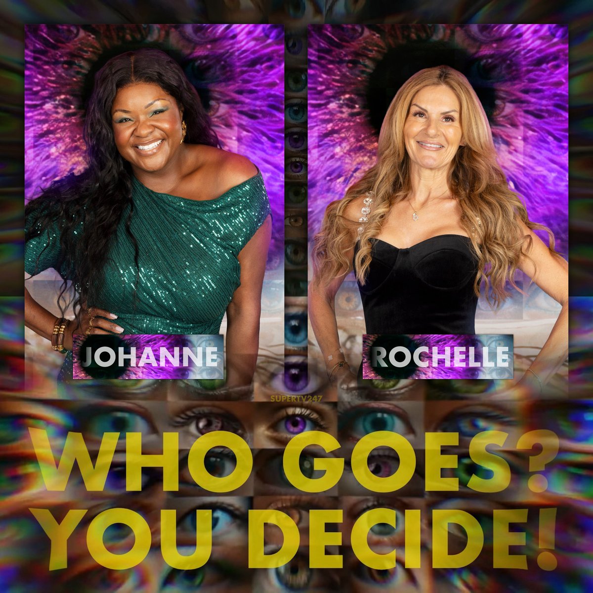 superTV247's tweet photo. 🚨 IT’S JOHANNE vs ROCHELLE facing eviction from the Big Brother House this Friday!! 🚨

#BBUK https://t.co/nuqGz6ULpQ