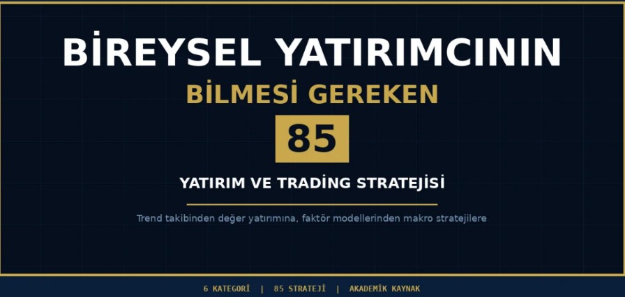 petrolandeco's tweet photo. Bireysel Yatırımcıların Bilmesi Gereken
85 Strateji

Trend takibinden değer yatırımına, faktör modellerinden makro stratejilere kadar akademik finans literatürünün test ettiği ve profesyonel yatırım dünyasının uyguladığı seksen beş strateji. Her biri için tarihsel arka plan, çalışma mantığı ve risk profili.
https://t.co/exWmYCfAYE