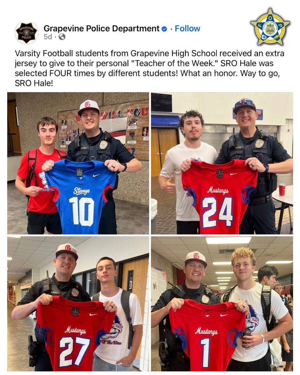 GLFOP's tweet photo. Four different students. Four Teacher of the Week selections. One Grapevine Police SRO.

Grapevine High School varsity football students recently received an extra jersey to present to a teacher who has made an impact on them. SRO Hale was selected by four different students, earning the honor four times.

For a school resource officer, being recognized by students in this way says something about the relationships built long after the classroom bell rings.

Congratulations to SRO Hale on a well-earned honor.

Source: Grapevine Police Department, used for informational purposes.

#GrapevinePD #SRO #LawEnforcement #SchoolResourceOfficer #FOP