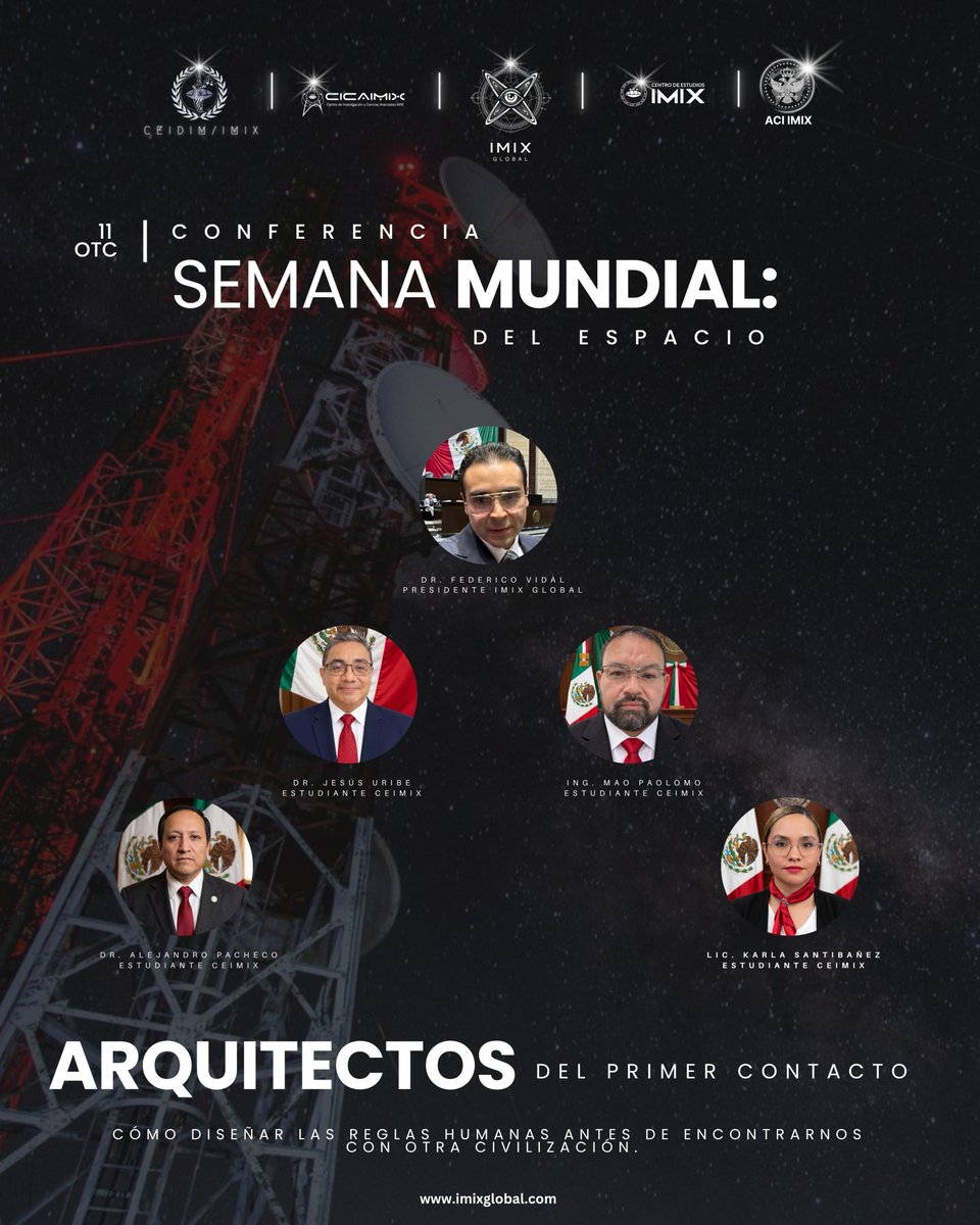 imixglobal's tweet photo. 🚨 El debate terminó. Diseñemos las reglas del Primer Contacto ANTES de que ocurra. 🛰️

"El Salto", 11 oct · 09:00-10:00 hrs · Semana Mundial del Espacio México.

Cohesión. Metaderecho. Verdad sin dueño. Energía disruptiva.

📍 https://t.co/cIkQEyX9qA

@Eyes_OnTheSkies @AGPamBondi @USEmbassyMEX 

#PrimerContacto #UAP #IMIX