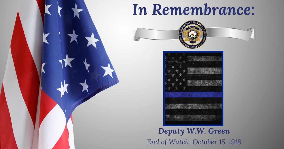 PuebloCountySO's tweet photo. Deputy W.W. Green
End of Watch: October 15, 1918

Today, we pause to remember and honor the life and service of Deputy Green. His dedicated service will never be forgotten.
We honor Deputy Green today and always. https://t.co/6Tn24wUSuf