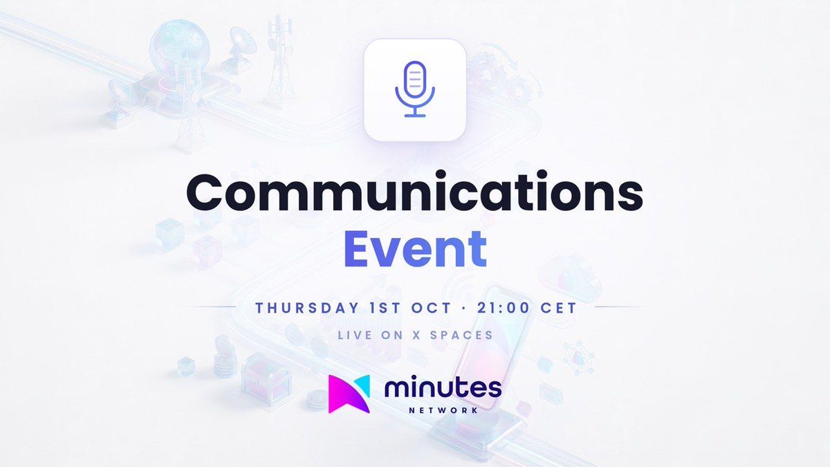 Minutes_Network's tweet photo. Minutes Network Communications Event

Join us tomorrow for the next Minutes Network Communications Event, live on X Spaces.

We’ll be covering the latest from across Minutes Network, what moved in September, and what comes next as we head into Q4.

📅 Thursday, October 1
⏰ 21:00 CET
🎙 Live on X Spaces

Set a reminder and join us 👇
https://t.co/REOzDvtvvP

Bring your questions. See you there.