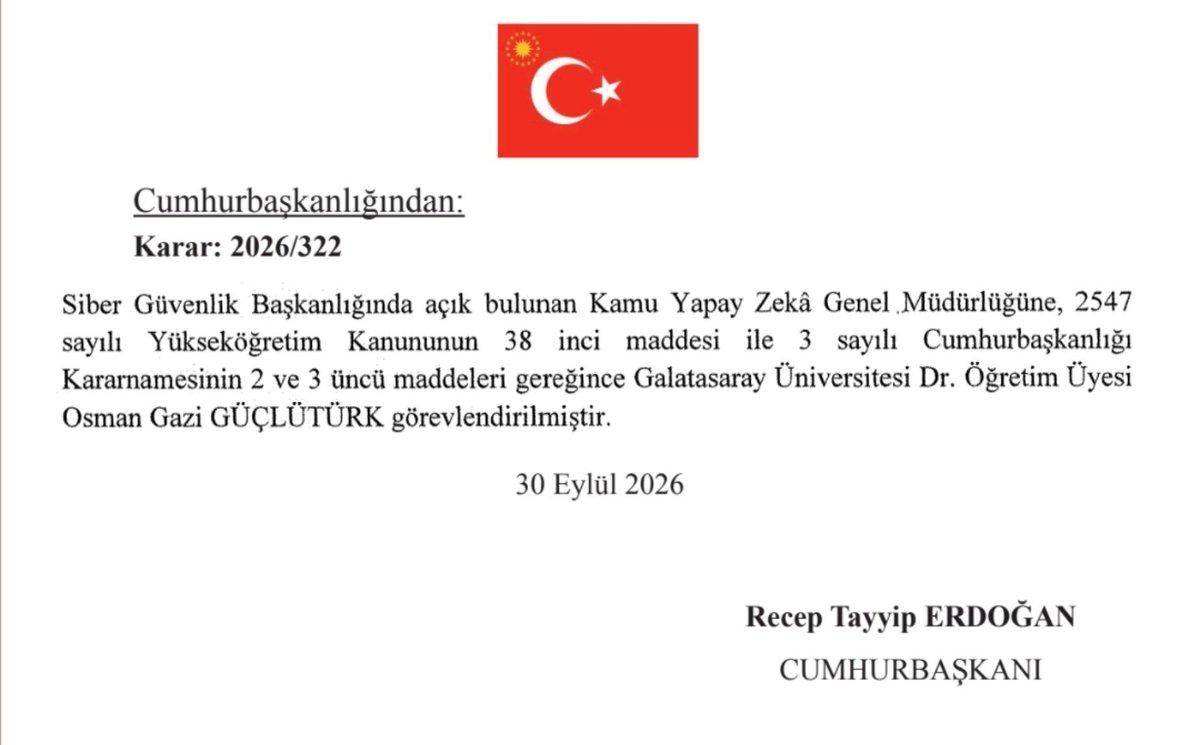Piyasa1071's tweet photo. 🔴 Cumhurbaşkanlığı Siber Güvenlik Başkanlığı bünyesindeki Kamu Yapay Zekâ Genel Müdürlüğüne Dr. Osman Gazi Güçlütürk görevlendirildi.

-Resmi Gazete https://t.co/1x9LokxqJo