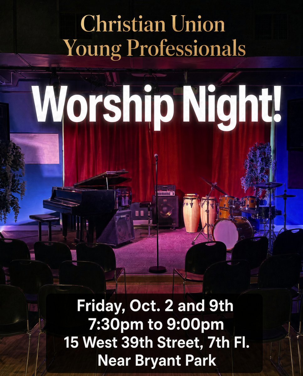 CUnionNY's tweet photo. Worship Night! 🎶 Join us this Friday, Oct. 2, and again on Oct. 9 from 7:30 to 9:00pm at 15 West 39th St., 7th Floor, just steps from Bryant Park. Come as you are, bring a friend, and let's lift our voices together! 🙌

#ChristianUnionNY #YoungProfessionalsNYC #WorshipNight https://t.co/2MkSbPawez
