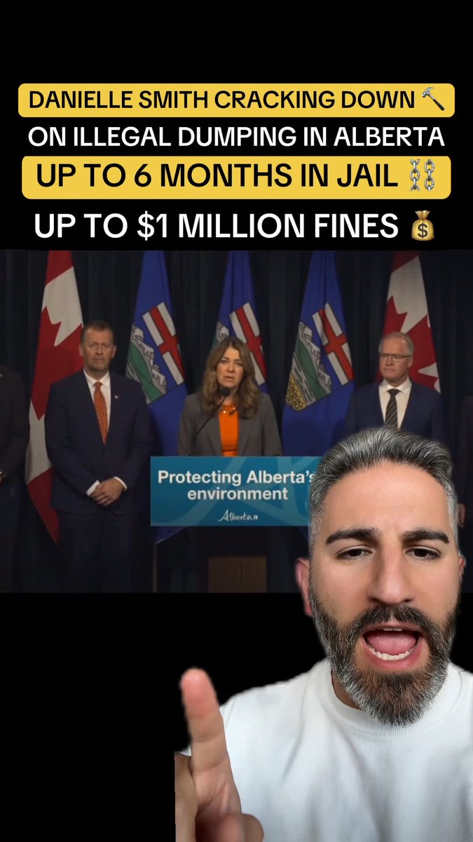 A news segment featuring text 'DANIELLE SMITH CRACKING DOWN ON ILLEGAL DUMPING IN ALBERTA', 'UP TO 6 MONTHS IN JAIL', and 'UP TO $1 MILLION FINES', showing a press conference with Alberta flags behind a podium labeled 'Protecting Alberta's environment', with a bearded commentator overlaid in the bottom right corner.
