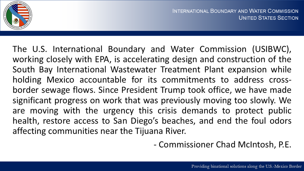 usibwc's tweet photo. The latest update is out on #USIBWC and @EPA moving closer to achieving a permanent 100% solution to the Tijuana River pollution crisis. Besides accelerating the expansion of the South Bay International Wastewater Treatment Plant and holding Mexico accountable for preventing cross-border sewage flows, #USIBWC has been busy coordinating preparations for El Niño. Get all the details here: https://t.co/v1qXZ6cE3N