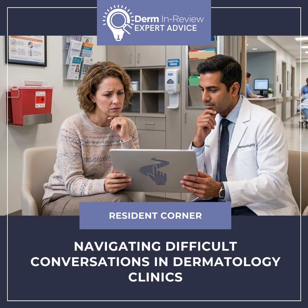 DermInReview's tweet photo. Practical, field-tested phrases and strategies to navigate three of the trickiest communication challenges in dermatology: https://t.co/9VQIG905Wf
#DermResidency #DermFellow #EarlyCareerDerm #PatientCommunication #MedicalEducation https://t.co/dN6y0258Ov
