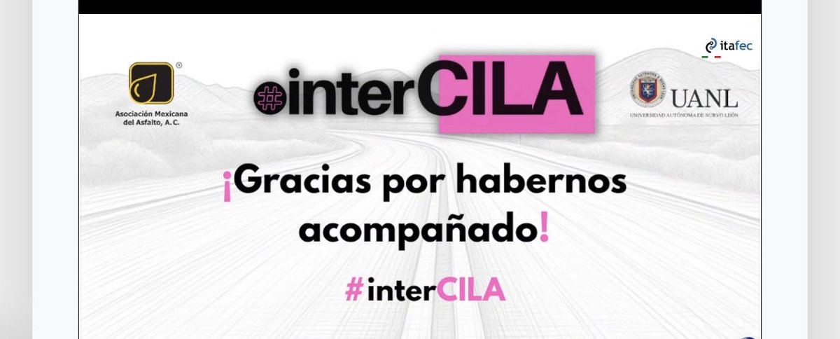 Perisandru's tweet photo. 🏁 ¡Concluye con éxito el #interCILA 2026! Agradecemos a las autoridades de la @uanl , la Secretaría Permanente de los CILAs, la @AMAACmx y la @SICTmx por liderar la ceremonia de clausura de esta gran jornada técnica. 

💡 Dos días de innovación, sostenibilidad y ciencia en mezclas asfálticas, preservación y gestión vial. 

¡Gracias a todos los conferencistas y asistentes que hacen crecer la ingeniería en Iberoamérica! 

Nos vemos en la próxima edición. ♻️🏗️🌎

@interCILA 
@itafec_mx @Itafec 
#CarreterasyAlgoMas #perisandru #interCILA #CILA #asfalto #AMAACMX #UANL #SICT