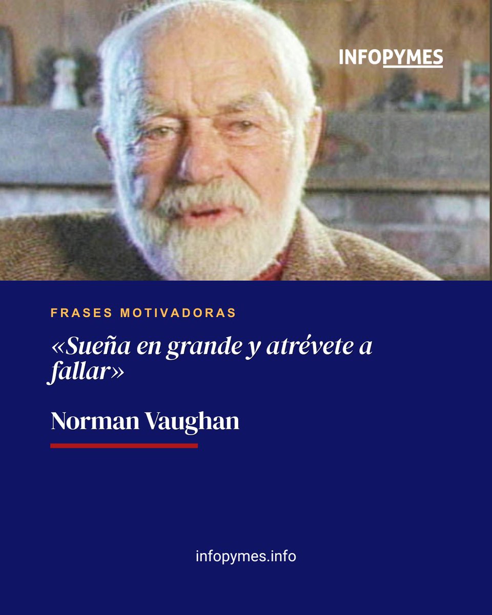 INFOPYMESARG's tweet photo. "Sueña en grande y atrévete a fallar."-
Norman Vaughan
*comediante y presentador de televisión inglés
#FrasesparaEmprendedores 🚀
#Infopymes #infopymesquotes #frases #frasedeldía #motivación #reflexiones #emprendedores #noterindas 💪 https://t.co/gFye5v7doO