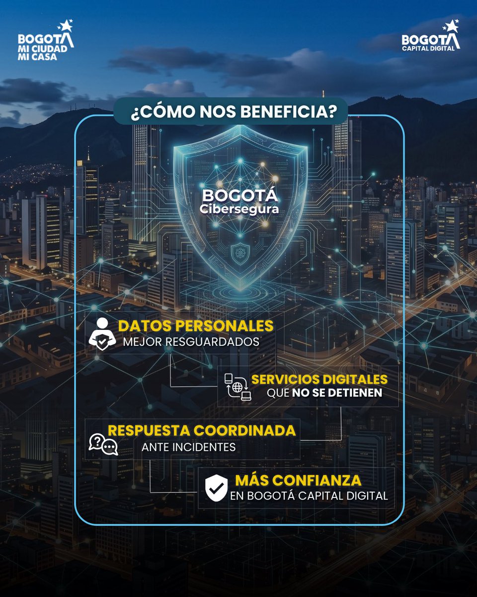 ConsejeriaTIC's tweet photo. #AquíSíPasa🦾 @Bogota refuerza su capa invisible de protección digital  🔐
La ciudad aprobó la Estrategia Distrital de Ciberseguridad y cuatro políticas de seguridad digital que nos permiten actuar unidos frente a los riesgos digitales.

En #BogotáCibersegura jugamos en equipo para proteger la información, reaccionar de manera oportuna y garantizar el servicio distrital. Porque cuando se detiene un trámite, una cita médica o un servicio de emergencia, no se cae un sistema: se afecta una vida.