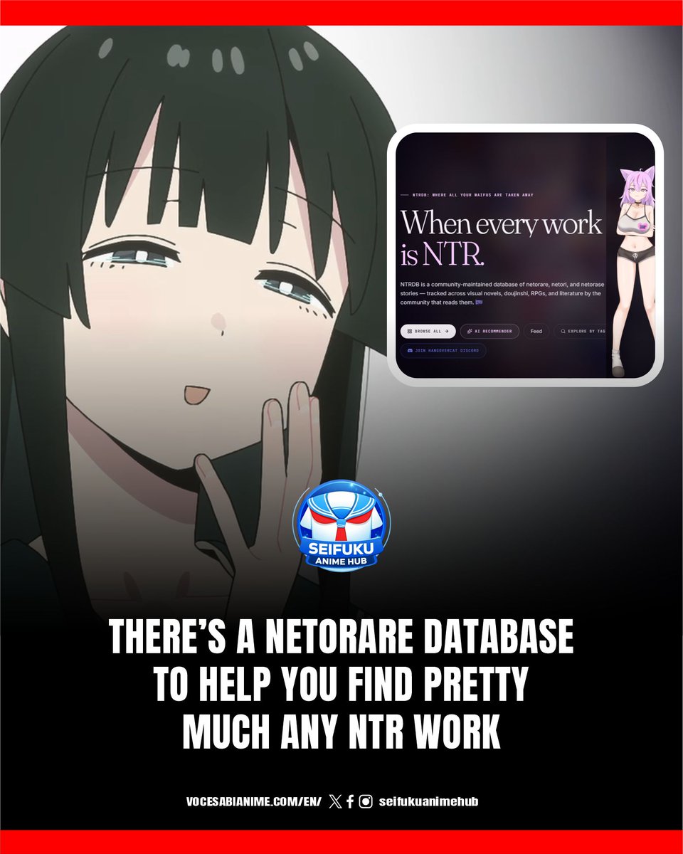 Seifukuanimehub's tweet photo. 🔥 Someone actually created a database dedicated entirely to NETORARE! 

The NTR Database was created by adult game developer Hangover Cat Purrroduction to help fans find works from the genre.

It catalogs Visual Novels, games, novels, illustrated works, and anime, while also providing details about each title and links to AniList.

The site also features themed lists, a release calendar, and a suggestions page where users can submit ideas for future improvements.