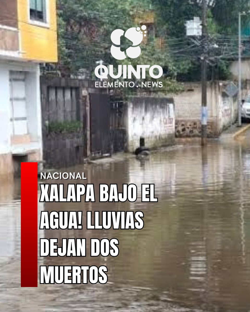 QuintoENews's tweet photo. 🚨🌧️ #NACIONAL | ¡XALAPA BAJO EL AGUA! Las lluvias dejaron al menos 2 muertos, 64 inundaciones y 31 deslizamientos. En algunas zonas, el agua alcanzó hasta 2 metros. Las clases fueron suspendidas. #Xalapa #Veracruz #QuintoElemento https://t.co/HRNdE4HoL8