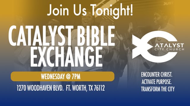 CatalystCityFW's tweet photo. What if Bible study felt more like a conversation?

Tonight at Catalyst Bible Exchange, we’re opening the Word &amp; discovering how Scripture speaks to everyday life at 7PM in-person or online via livestream on Youtube @CatalystCityChurch.

#CatalystBibleExchange #CatalystCityChurch https://t.co/EIcDiRr1ux
