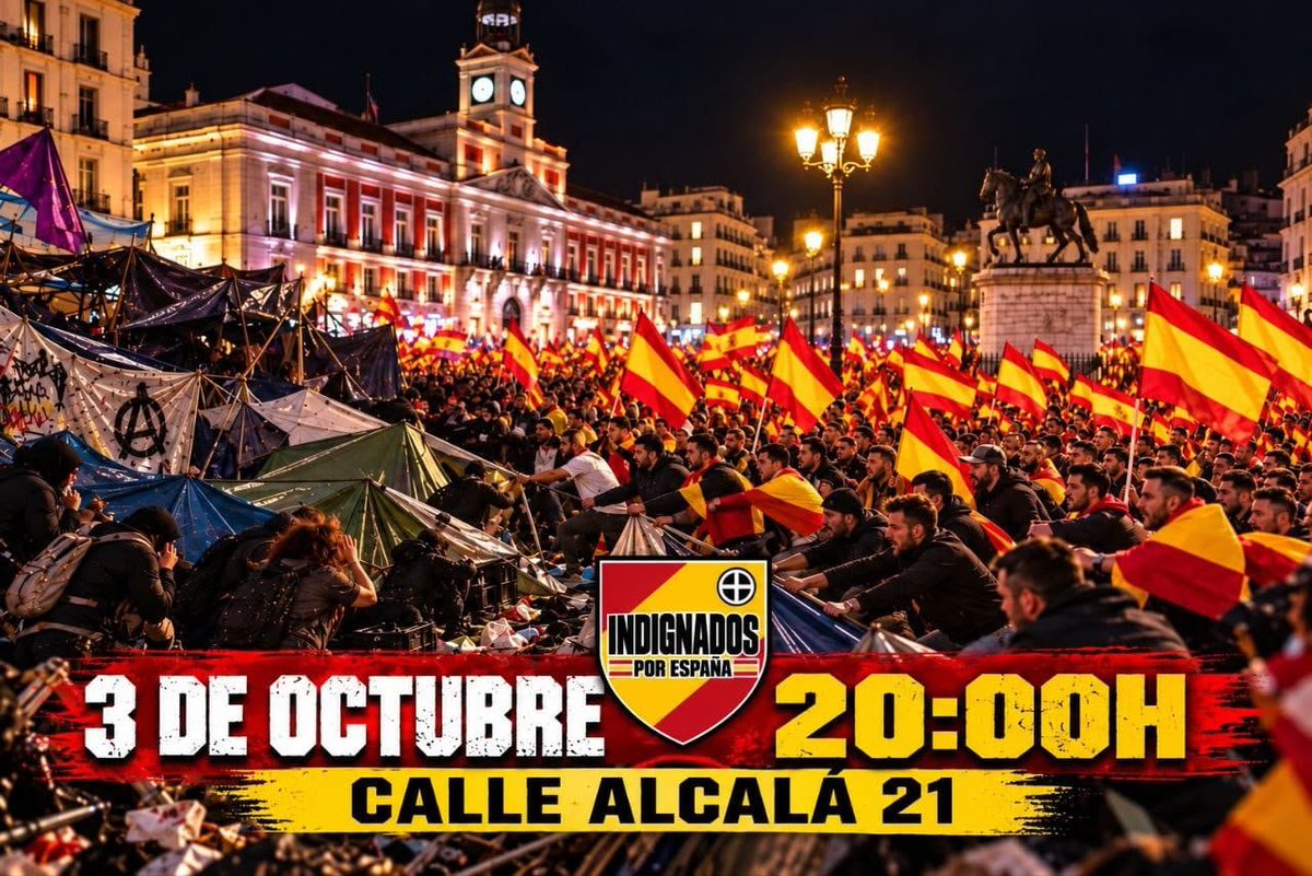 D_Nacional's tweet photo. 🇪🇸🏴 DN se suma a la convocatoria de INDIGNADOS POR ESPAÑA promovida por RRSS.  ¡¡¡A todos nuestros simpatizantes, seguidores y afiliados, ACUDE A LA LLAMADA contra la ANTI-ESPAÑA acampada en SOL.
Por la Vivienda Social y Nacional,  las Deportaciones masivas y la defensa de la soberanía nacional tras la invasión de Ceuta. 

🇪🇸Sábado 3 de Octubre
20:00H C/Alcalá 21 (Metro Sevilla).

https://t.co/beZ7nIfYfU