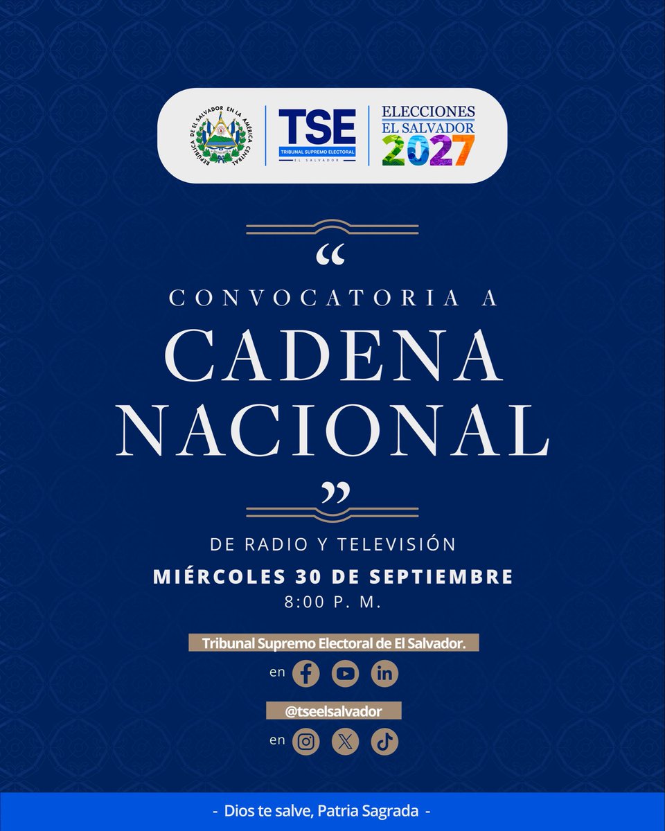 TSEElSalvador's tweet photo. Hoy a las 8:00 p. m., estás invitado a unirte a nuestra Cadena Nacional por la señal piloto de @Canal10Sv y @rsv969 🇸🇻

#TSEElSalvador #DiosTeSalvePatriaSagrada 
#Elecciones2027 https://t.co/FmR6lQpBca