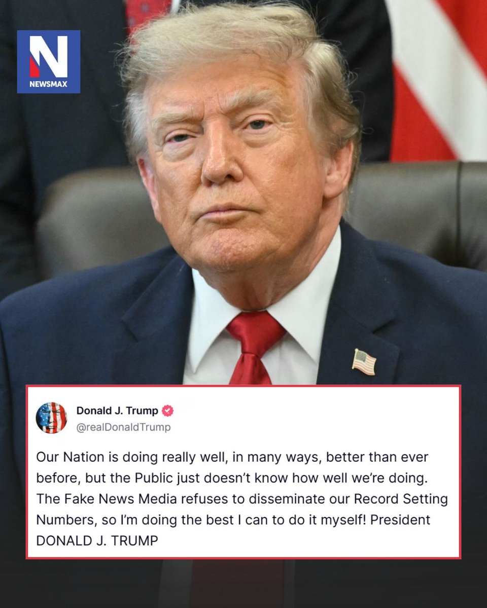 NEWSMAX's tweet photo. TRUMP TOUTS NUMBERS: President Trump says the nation is performing better than the public realizes because the "Fake News Media" refuses to report his administration’s "Record Setting Numbers." https://t.co/2onhr6vnmZ