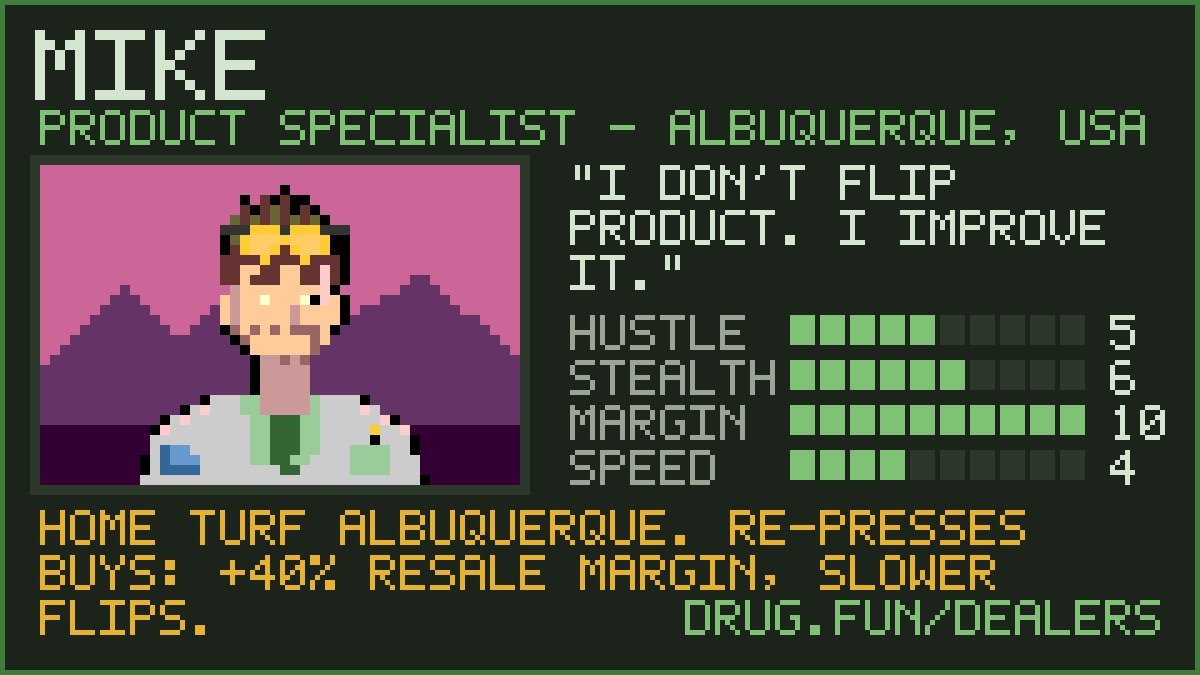 drug_dot_fun's tweet photo. Meet Mike!

He one day just up and broke bad. 

He comes with a special set of skills. 

His home turf is Albuquerque but he ships worldwide. 

Check our website for more info and how to make use of each dealer's skills to your advantage. https://t.co/e6TxQpcuB1