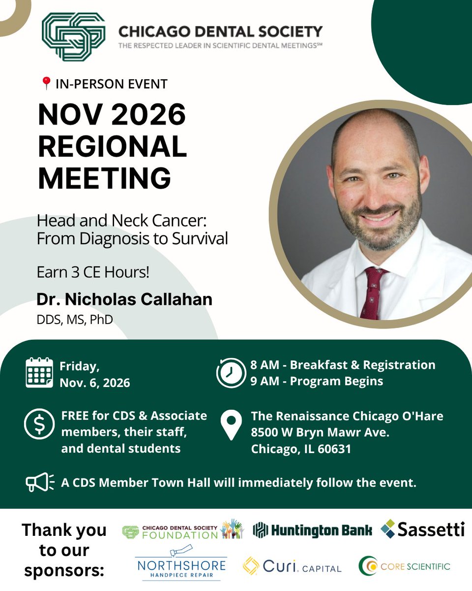 Chicago_Dental's tweet photo. Register TODAY for our next Regional Meeting, taking place on Friday, November 6! This event is FREE for CDS and Associate members, their staff, as well as dental students. Non-members pay $150.

🏨 The Renaissance Chicago O'Hare
📍 8500 W Bryn Mawr Ave., Chicago, IL 60631
🕗 Registration & Light Breakfast: 8:00 AM
🎤 Program: 9:00 AM - 12:00 PM
📌 CDS Member Town Hall: 12:00 PM
📚 CE Credits: Earn 3 hours by attending
🔗 Register: https://t.co/KE2sPZFDUj

Attendees will learn to identify high-risk oral lesions, understand the diagnosis and treatment of head and neck cancer, and recognize potential long-term treatment effects in clinical practice.

Speaker Dr. Nicholas Callahan is an oral and maxillofacial surgeon and associate professor specializing in head and neck oncology, tumor removal, reconstructive surgery, and maxillofacial trauma.

A huge thank you goes out to our sponsors: CDS Foundation, Huntington Bank, Sassetti CPAs, Northshore Handpiece Repair, Curi Capital, and Core Scientific.

#dentists #chicago #chicagoland #oralhealth #oncology