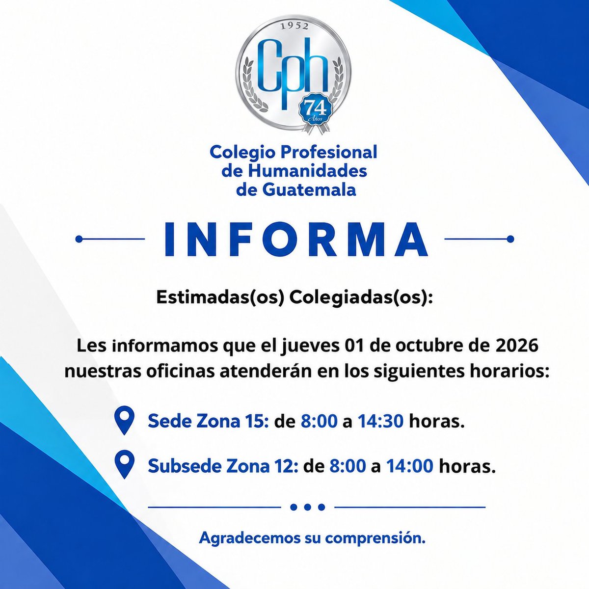 CphGuatemala's tweet photo. Estimadas(os) profesionales:

Les informamos que el jueves 01 de octubre de 2026 nuestras oficinas atenderán en los siguientes horarios:

📍 Sede Zona 15: de 8:00 a 14:30 horas.
📍 Subsede Zona 12: de 8:00 a 14:00 horas.

Agradecemos su comprensión.

https://t.co/fCIGVwOrp9 https://t.co/wpMFx2cV84