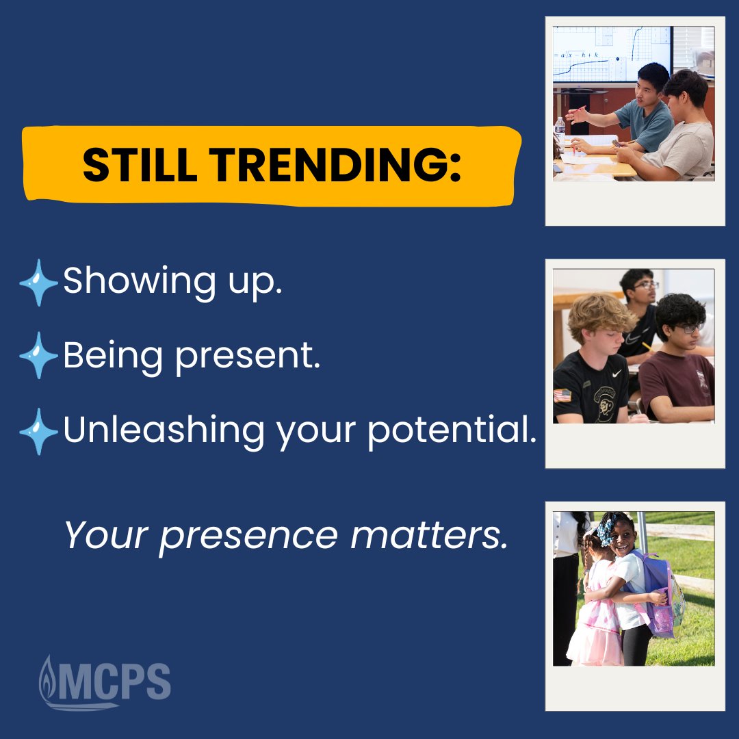 MCPS's tweet photo. Attendance Awareness Month might be coming to a close, but being present is always in. Your presence matters. #AttendanceAwarenessMonth #MCPSFutureReady https://t.co/lWr8CH555L
