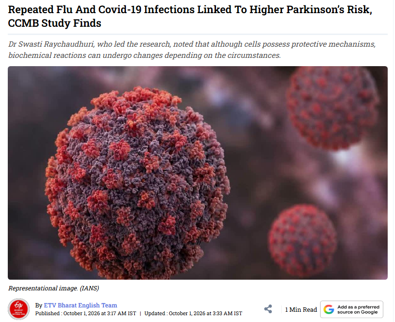 BigBadDenis's tweet photo. "Repeated Flu And Covid-19 Infections Linked To Higher Parkinson’s Risk, CCMB Study Finds"

Dr Swasti Raychaudhuri said "not every viral infection leads to Parkinson's disease." She warns "the risk increases significantly with repeated infections" as biochemical reactions change. https://t.co/mHjdX6KT6D
