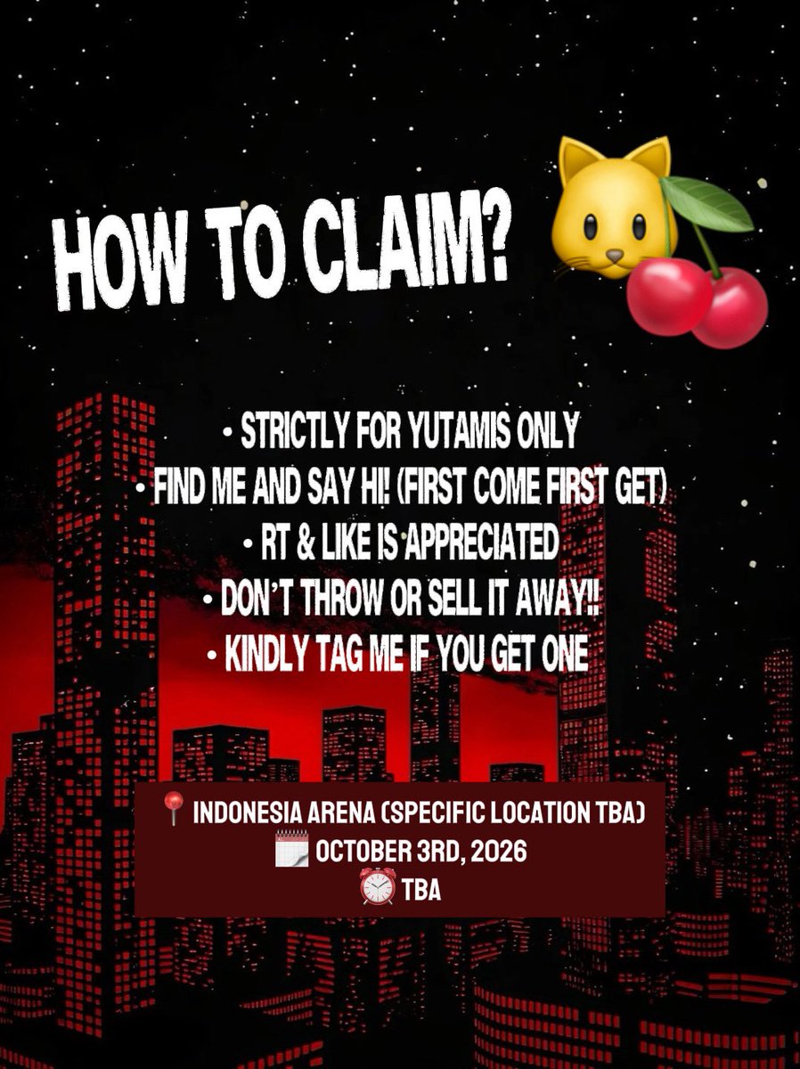 yutarebahan's tweet photo. Calling all Yutamis &amp; Ais!! 📢

🎸☆⋆｡Freebies for THE REDLINE in JAKARTA! 𖦹°‧★ by @yutarebahan 

‼️strictly for Yutami only

📍Indonesia Arena (sekitarnya)
🗓️ 3 Oktober 2026
🍒 limited qty

how to claim on pict
kindly tag me if you get one <3 

Like &amp; RT are appreciated ❤️ https://t.co/zs4ASMFPbF