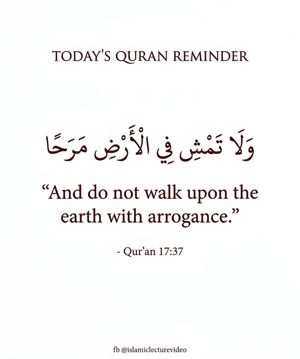 Bala3Usman's tweet photo. “And do not walk upon the earth with arrogance”.

———-Qur’an  (17 : 37) https://t.co/J3Elthi2b7