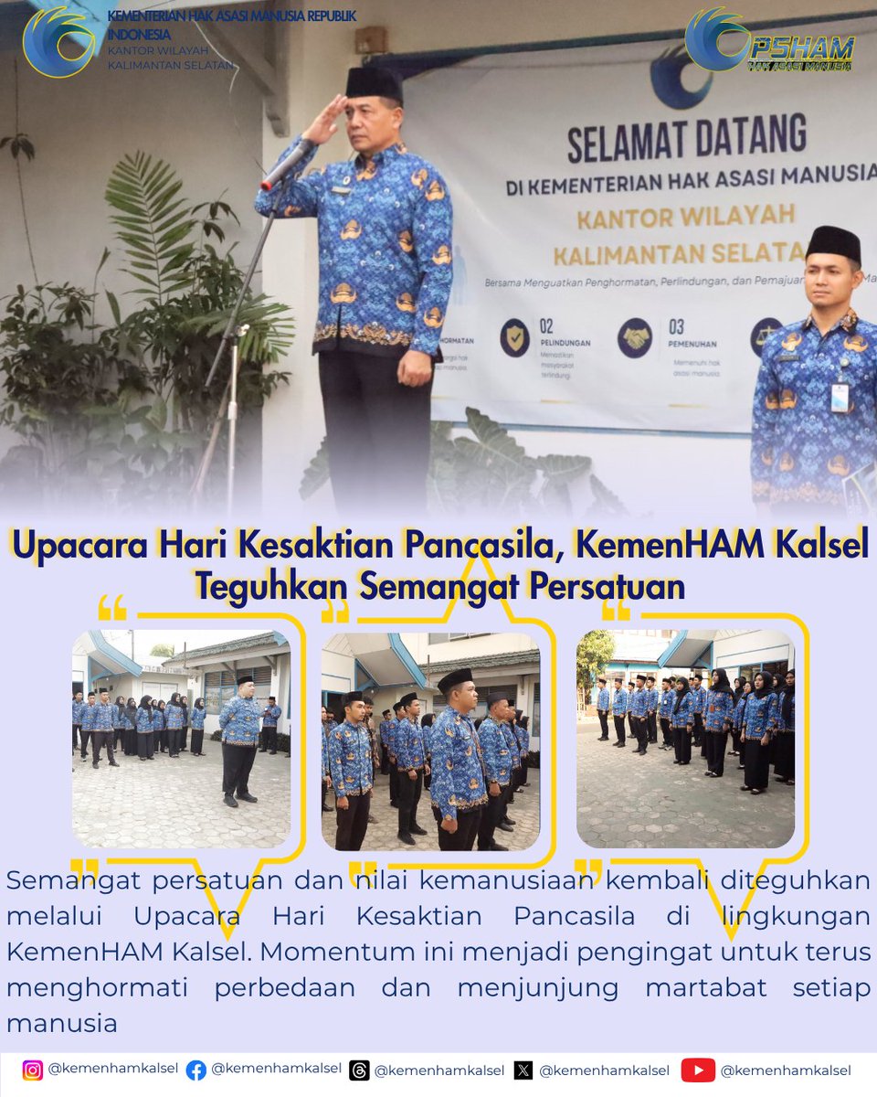 kemenhamkalsel's tweet photo. Hari Kesaktian Pancasila

KemenHAM Kalsel melaksanakan upacara di halaman kantor, Kamis (1/10/2026).
Meneguhkan semangat persatuan, menghargai perbedaan, dan menjunjung martabat setiap manusia.
Pancasila mempersatukan, HAM menguatkan. 

#KemenHAMKalsel #HariKesaktianPancasila https://t.co/yDRD1xHIT8