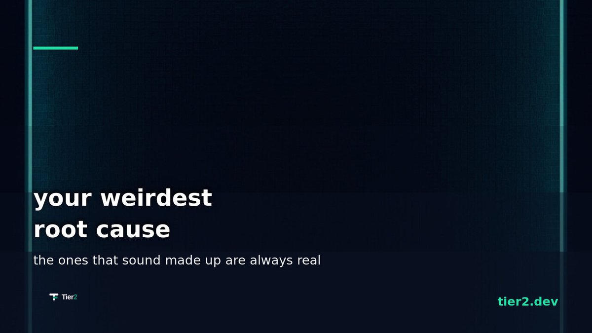 tier2_dev's tweet photo. engineers: what's the weirdest root cause you've ever pinned a bug to? the ones that sound completely made up are always the real ones. dns cache that only lies on tuesdays type stuff. https://t.co/jMyIRI6i9D
