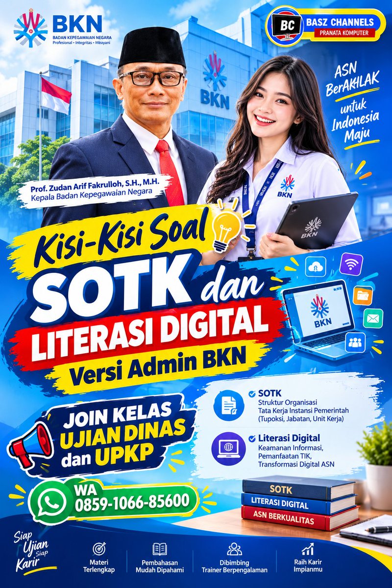Baszchannels's tweet photo. 📲 Info &amp; pendaftaran:
WA 0859-1066-85600
👉 JOIN KELAS UJIAN DINAS &amp; UPKP BASZ CHANNELS
#UjianDinas #UPKP #UjianDinas2026 #UPKP2026 #ASN #PNS #SOTK #LiterasiDigital #BaszChannels #UjianASN #KenaikanPangkat #KarierASN #BelajarASN #BimbelASN https://t.co/T9542W6RY7