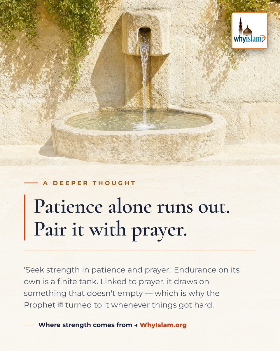 whyislam's tweet photo. Patience alone runs out. Pair it with prayer.

Where strength comes from → https://t.co/YIwasS8gq0 https://t.co/Lk7hBzrPXF