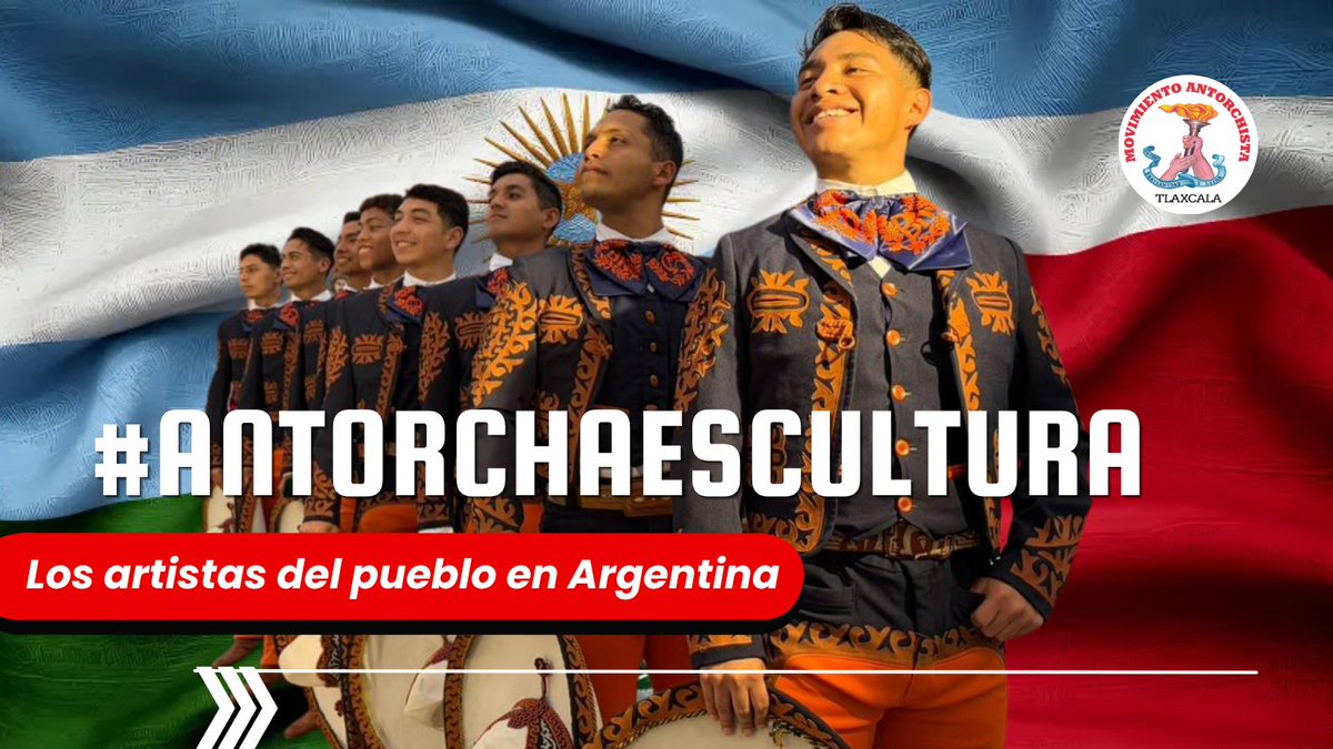 antorchatlax's tweet photo. #AntorchaEsCultura || El proyecto cultural que realiza el Movimiento Antorchista a través de los @GruposMov es una muestra de que, el pueblo tiene la capacidad y el talento para representar a nuestro país a nivel internacional, en este caso #Argentina 🇲🇽🇦🇷🔥 https://t.co/rhm1ESRUmv