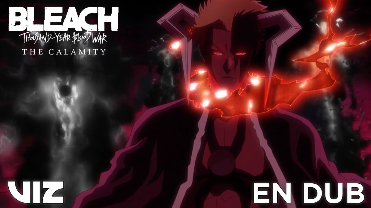 Promotional still for "BLEACH: Thousand-Year Blood War - The Calamity" featuring a menacing, red-lit anime character with glowing eyes and dark, jagged background imagery, branded with "VIZ" and "EN DUB" text.

The image aligns with the post by showcasing a dramatic, cinematic moment from Episode 5 of the dubbed English version, visually emphasizing the intense atmosphere and stylized animation quality that the post celebrates.