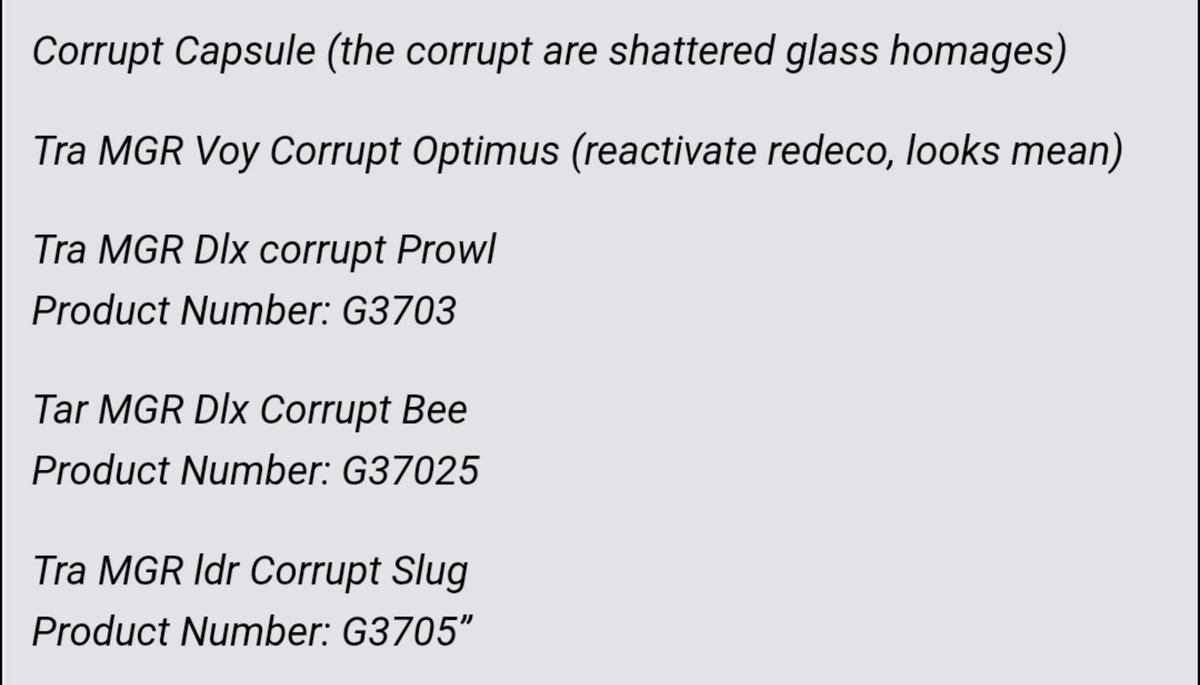 TFHypeGuy's tweet photo. SHATTERED GLASS CAPSULE!

Megatron Rising will feature a new Shatter glass capsule featuring the following figures:

-Deluxe Corrupt Prowl
-Deluxe Corrupt Bumblebee 
-Voyager Corrupt Optimus (Reactivate mold)
-Leader Corrupt Slug https://t.co/eM6nurEDnh