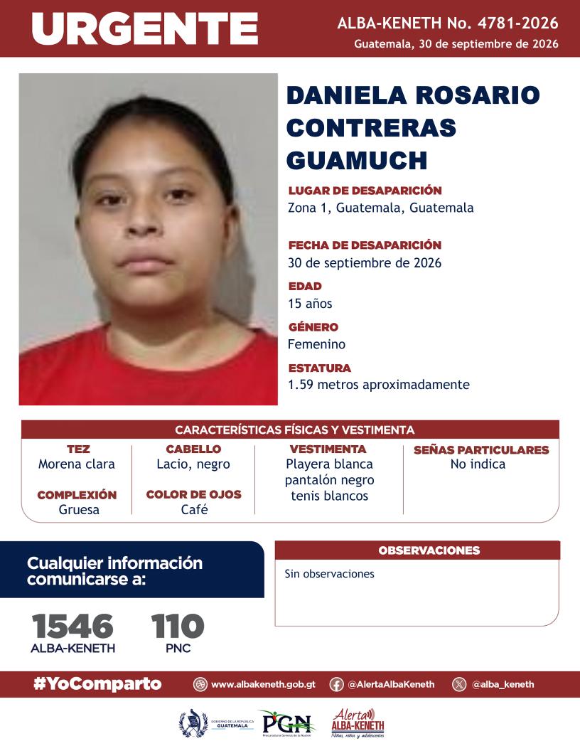 alba_keneth's tweet photo. #AlertaAlbaKeneth⚠️| Daniela Rosario Contreras Guamuch de 15 años de edad. Desapareció el 30 de Septiembre de 2026, en Zona 01, Guatemala, Guatemala.

🔁Comparte y ayúdanos con su localización.
📞Si tienes información llama al 1546. #YoComparto https://t.co/IptViOIgLy