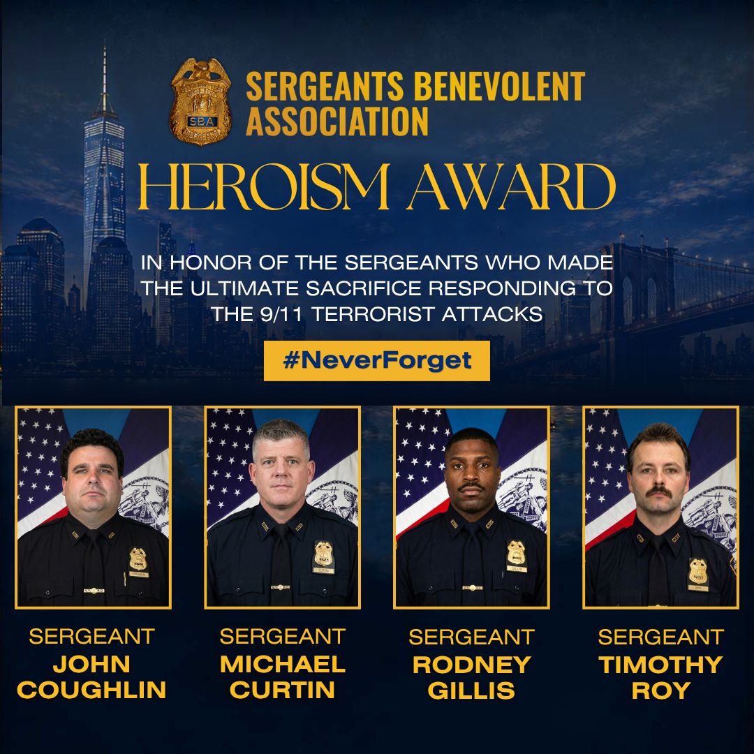 sbanypd's tweet photo. Tonight at our Heroism Awards Gala, the SBA presented posthumous Heroism Awards to Sgts. John Coughlin, Michael Curtin, Rodney Gillis & Timothy Roy, all of whom made the ultimate sacrifice responding to the 9/11 terrorist attacks. Their courage inspires us, their sacrifice defines us, and their memories will live on forever. Never Forget!