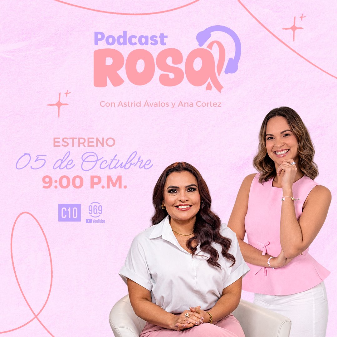 rsv969's tweet photo. Una nueva cita se suma a tus lunes para hablar de prevención, compartir historias y celebrar la vida.💗

Acompaña a @AstridAvalos y Ana Cortez en Podcast Rosa, todos los lunes de octubre a las 9:00 p. m., por @Canal10Sv y YouTube de Radio El Salvador.🌸 https://t.co/O1MjQV8Fx4