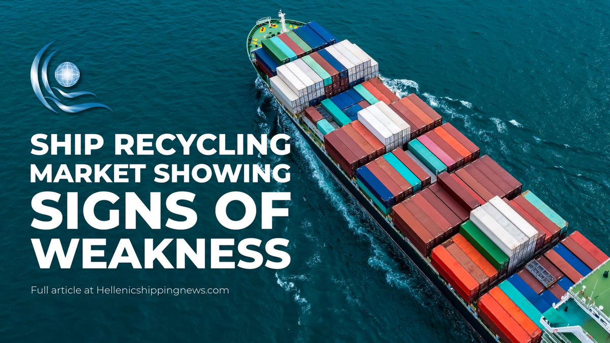 HELLENICSHIP's tweet photo. #ShipRecycling Market Showing Signs of Weakness  #recycling #vessels #maritime
https://t.co/X4avpLY6sL https://t.co/7jPSY2DyHO