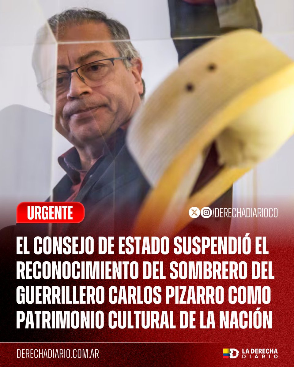 DerechaDiarioCO's tweet photo. 🚨🇨🇴 | URGENTE — ABELARDO SIEMPRE GANA: El Consejo de Estado suspendió provisionalmente la descarada resolución del régimen de Petro que había declarado patrimonio cultural de la Nación el sombrero del guerrillero y asesino Carlos Pizarro, excomandante del M-19.

La decisión llega después de que Abelardo De La Espriella se opusiera públicamente a ese reconocimiento desde antes de asumir la Presidencia, cuando calificó el sombrero como un símbolo del narcoterrorismo y aseguró que lo retiraría de la Casa de Nariño o incluso que lo quemaría.