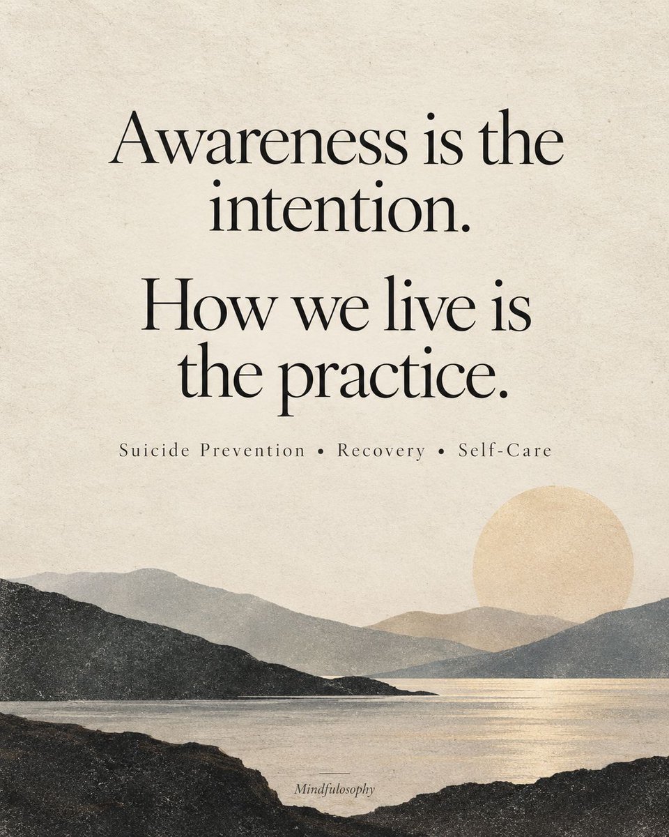 Mindfulosophy_'s tweet photo. September ends tonight. Suicide prevention, recovery, and self-care share the same space because lived experience does too. Awareness matters. What we do with it becomes practice. If you're struggling or worried about someone, call or text 988. #SuicidePrevention https://t.co/ggA4RzV2FH